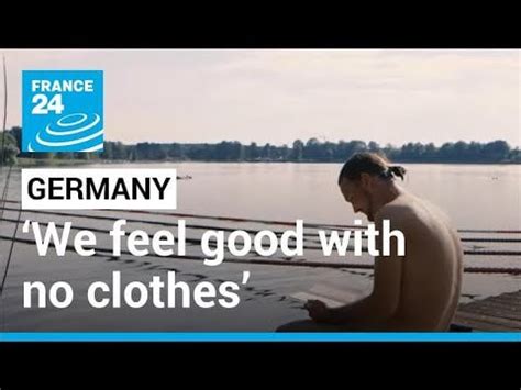 ‘We feel good with no clothes’: Naturism, an old German